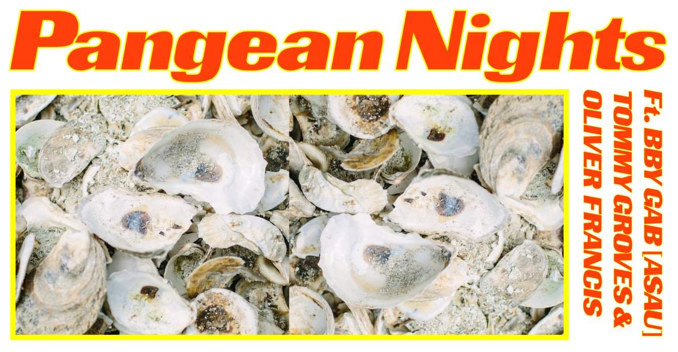 Pangean Nights Ft. BBY GAB (Asau) - フライヤー表