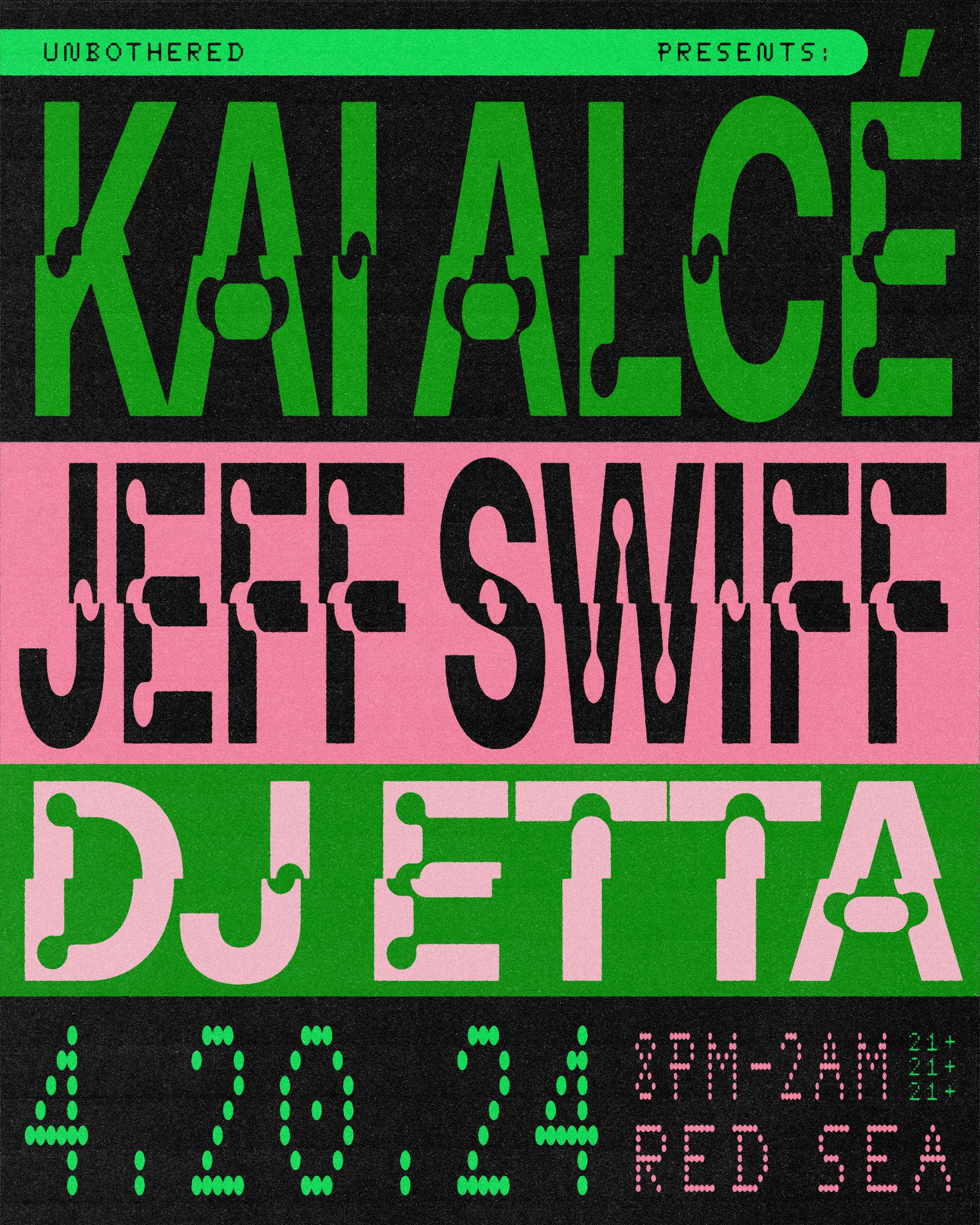 UNBOTHERED presents Kai Alcé, Jeff Swiff, and DJ Etta - Página frontal