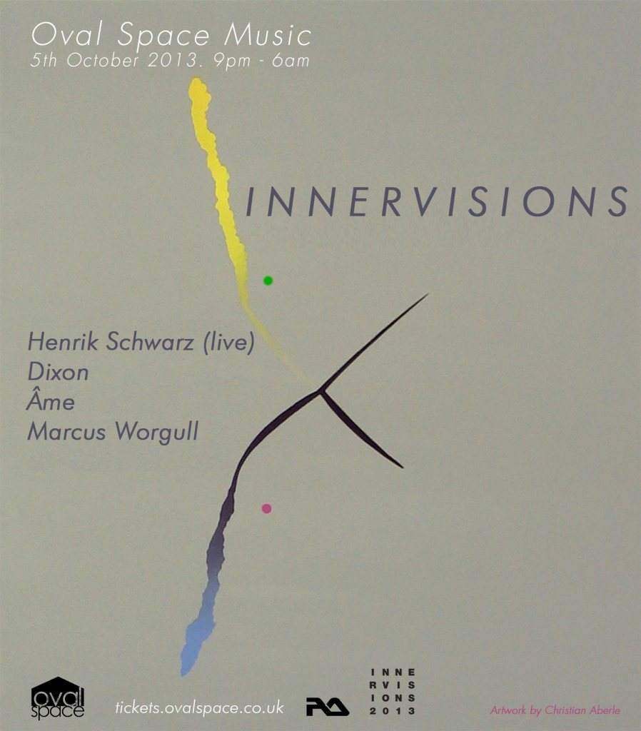 Oval Space Music // Innervisions Feat. Henrik Schwarz - Live, Dixon, Âme and Marcus Worgull - フライヤー表