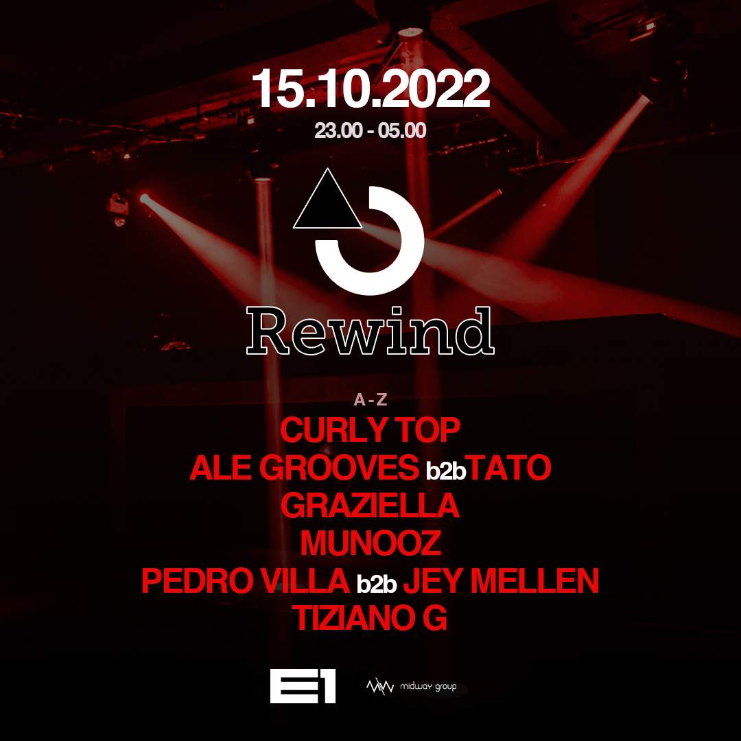 Rewind with Tiziano G, Jey Mellen, Pedro Villa, Ale Grooves, Curly Top & Graziella - フライヤー表