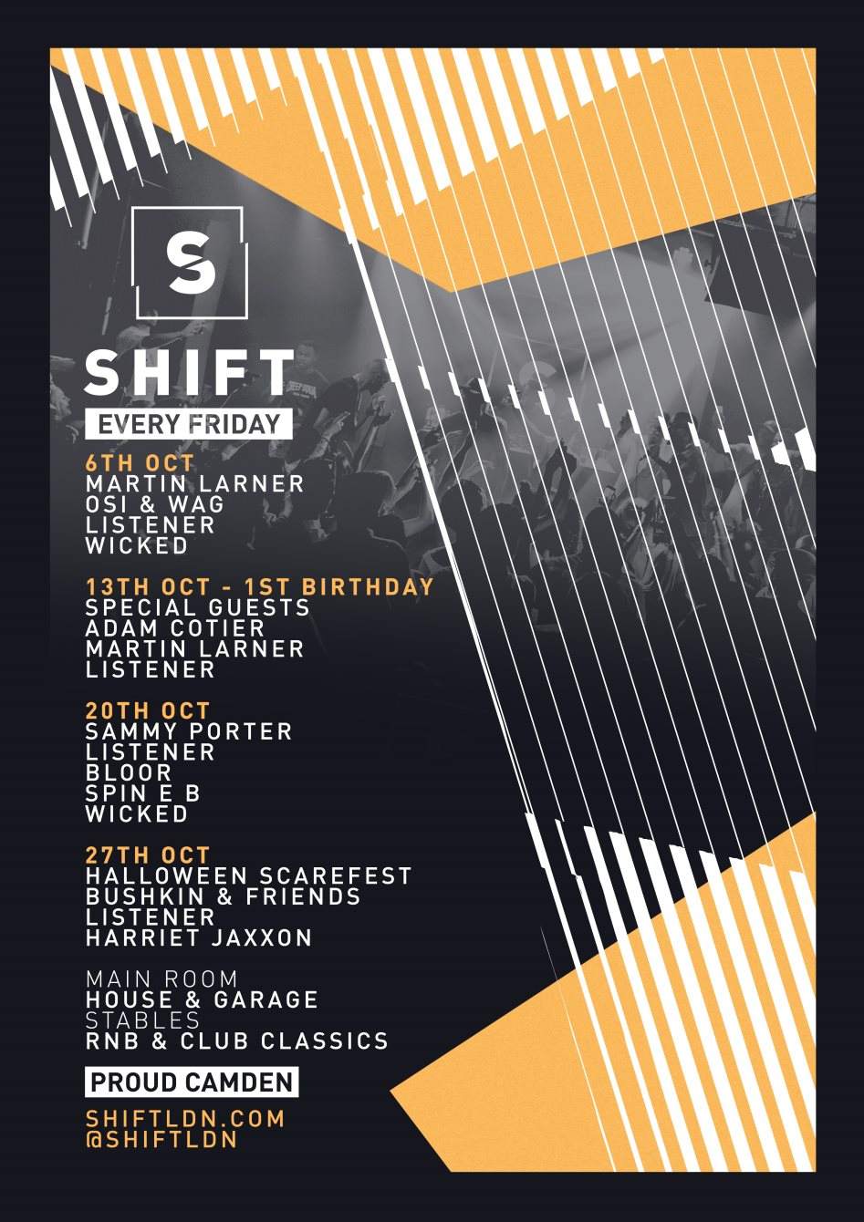 Shift with Martin Larner, Listener & Osi & Wag at Fest Camden, London