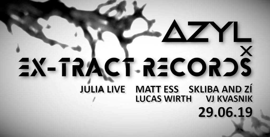 Azyl x Ex-Tract Records  - フライヤー表