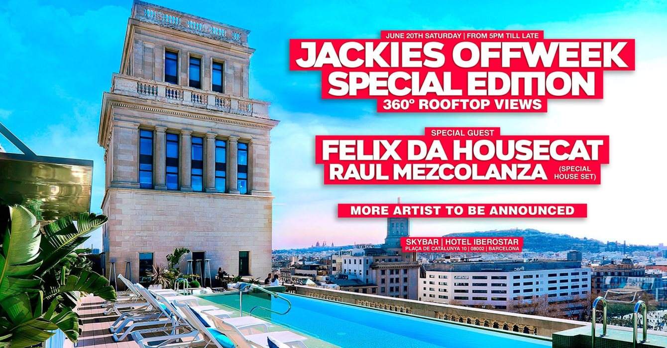 [CANCELLED] Jackies Pres: Felix Da Housecat - 360° Rooftop Views- Offweek 2020 - Página frontal