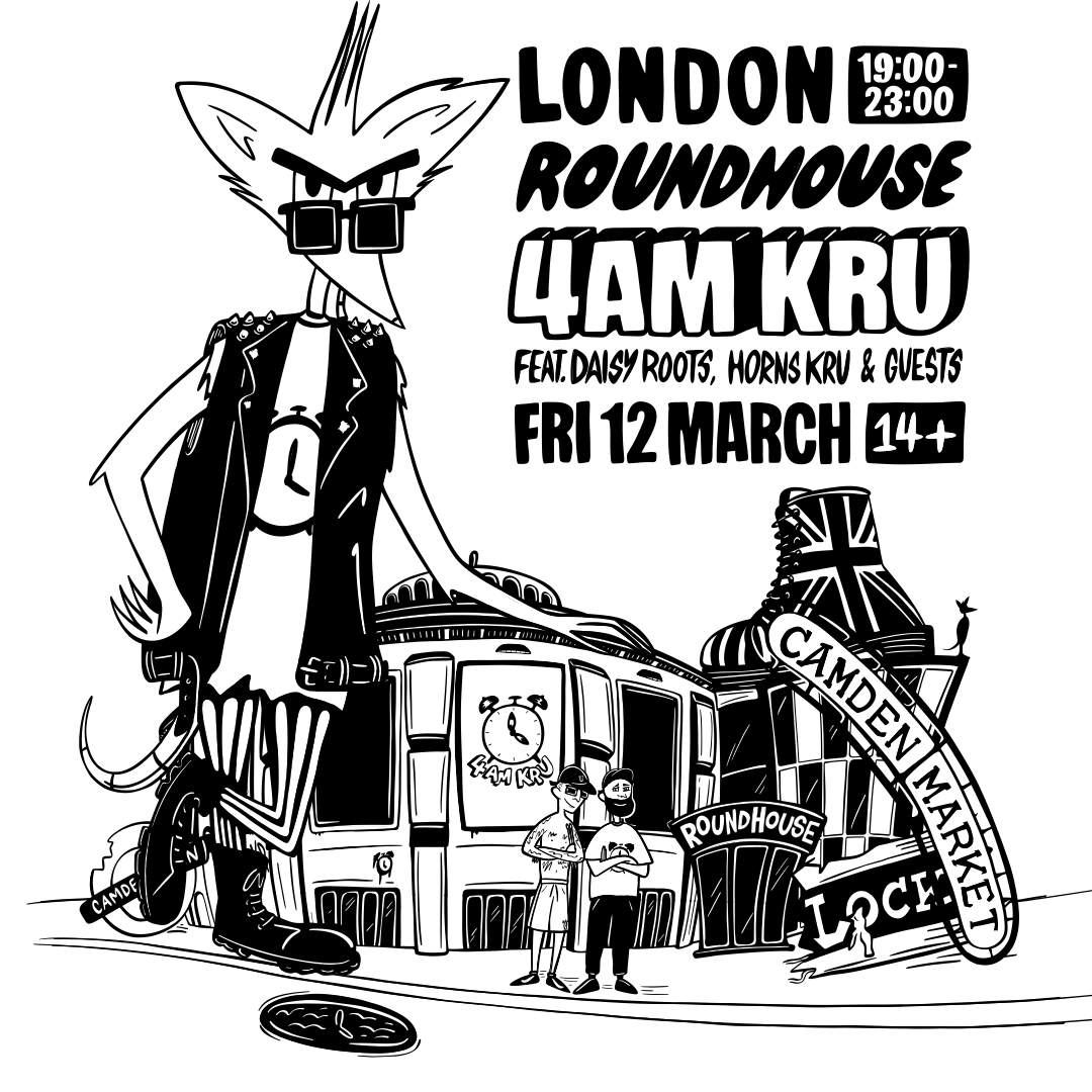 4am Kru: FROM THE GROUND UP TOUR - LONDON at The Roundhouse, London ...