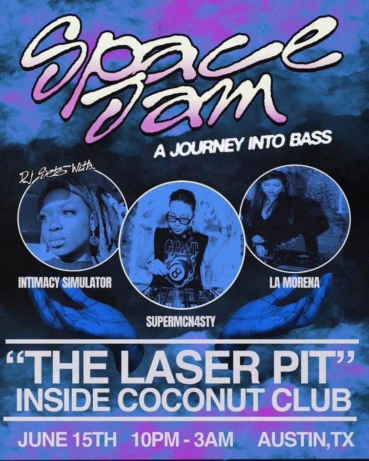 SPACE JAM at Coconut Club, Austin