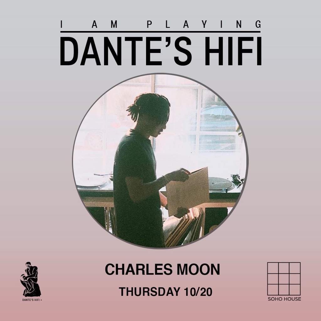 Charles Moon at Dante's HiFi+ (All Vinyl Set) - フライヤー表