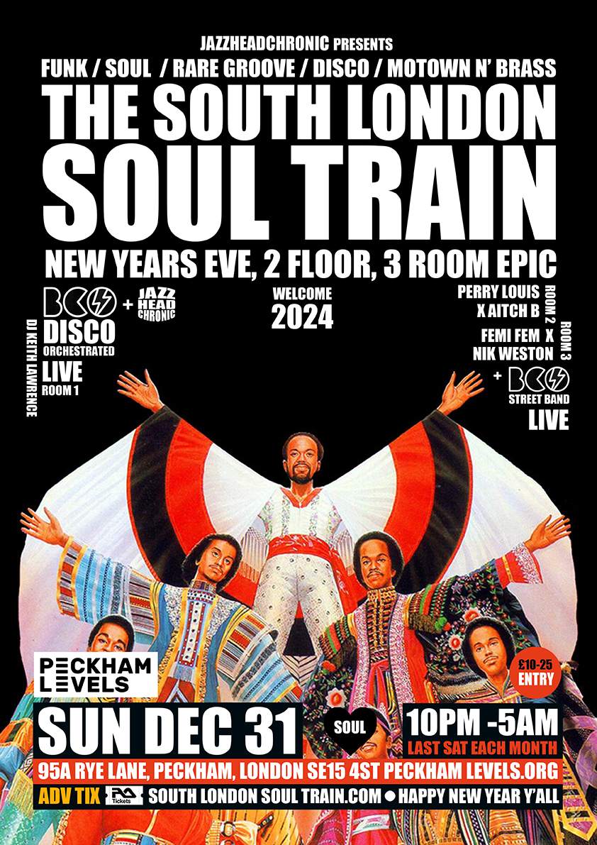 The South London Soul Train NYE, 2 Floor, 3 Room Epic with BCO Disco Orchestrated (Live) - Página trasera