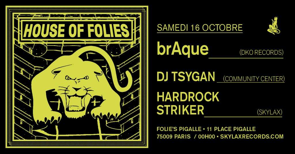 House of Folies with brAque (Dko Records), Hardrock Striker & DJ Tsygan - フライヤー表