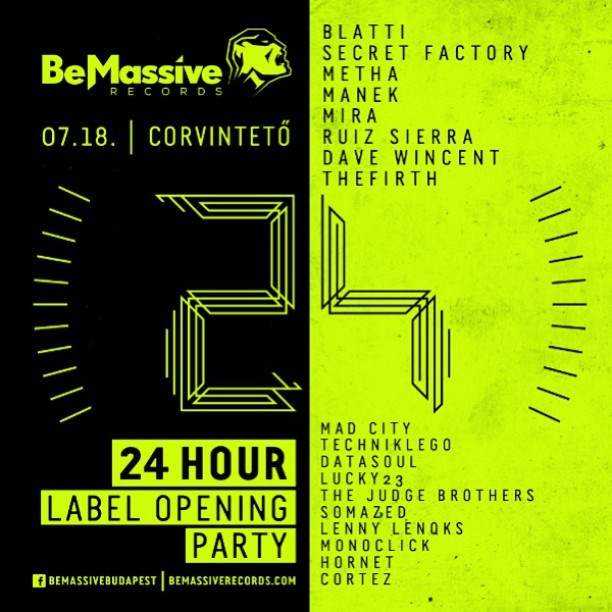 Be Massive 24h Label Opening Party - フライヤー表