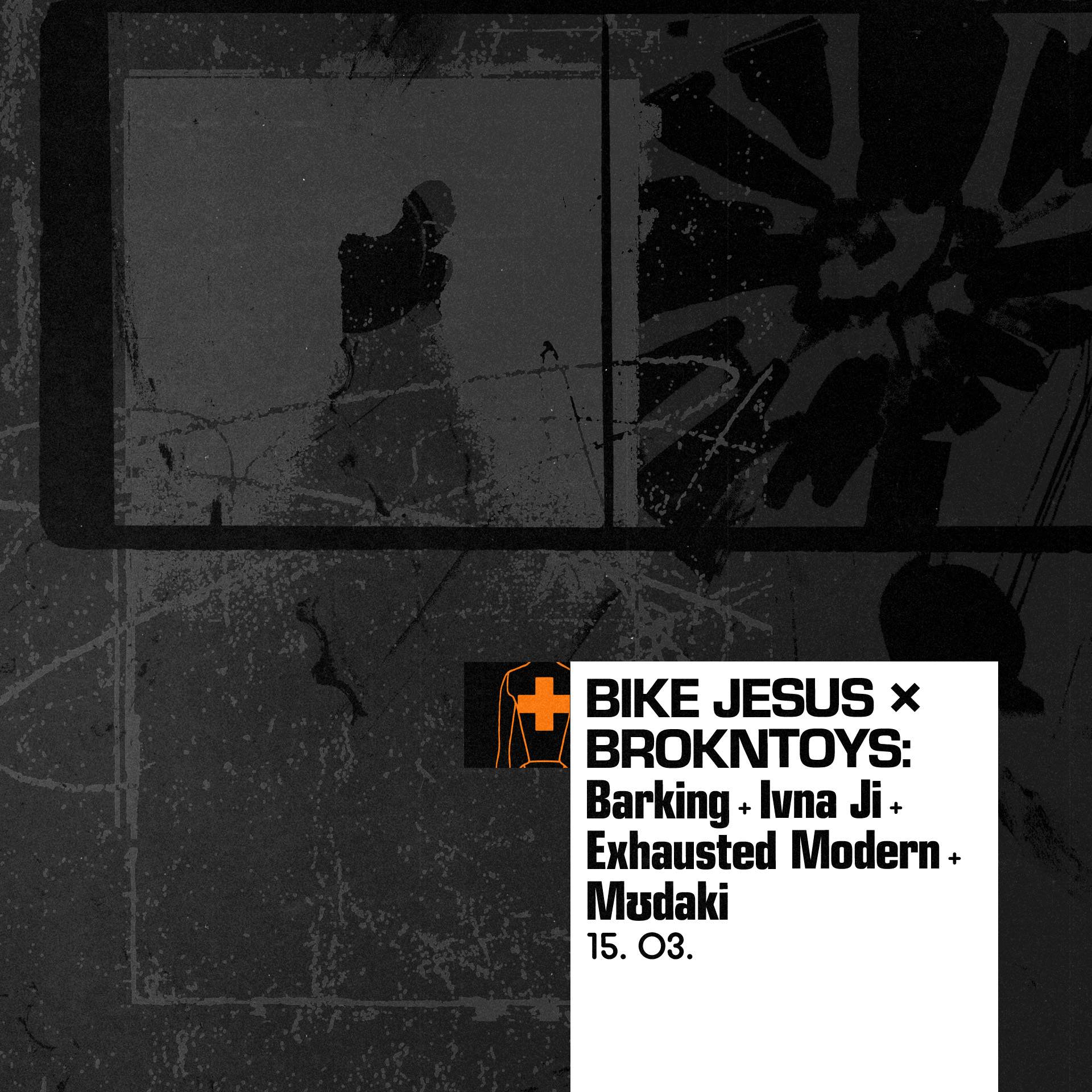 Bike Jesus x brokntoys: Barking, Ivna Ji, Exhausted Modern, mʊdaki - Página frontal