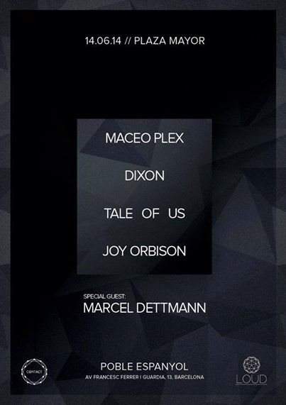 Loud & Contact Pres. Maceo Plex, Tale Of Us, Dixon, Joy Orbison & Special Guest Marcel Dettmann - Página frontal
