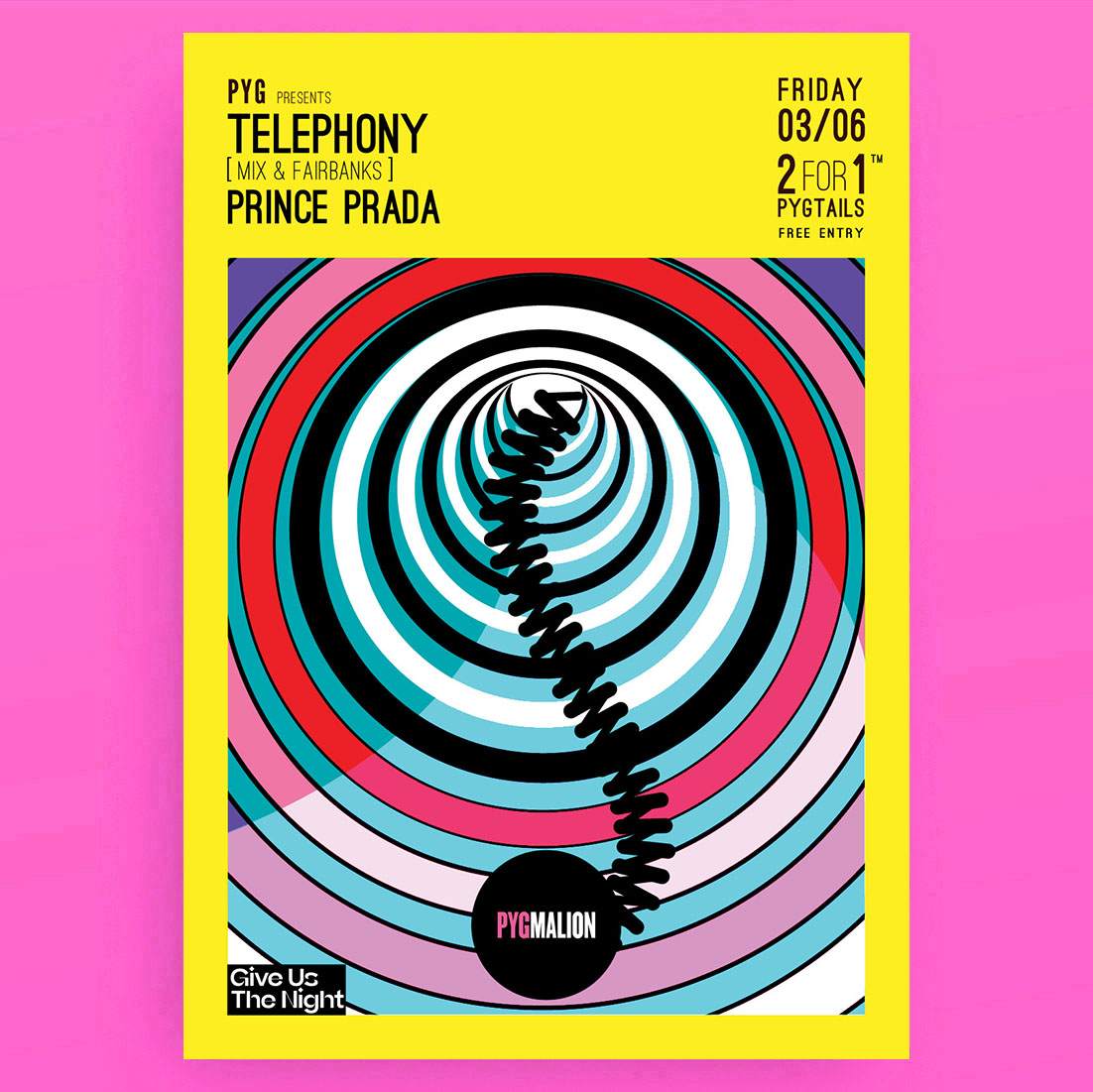 Pyg Is Back with Telephony [Mix & Fairbanks] & Prince Prada at Pygmalion,  Dublin