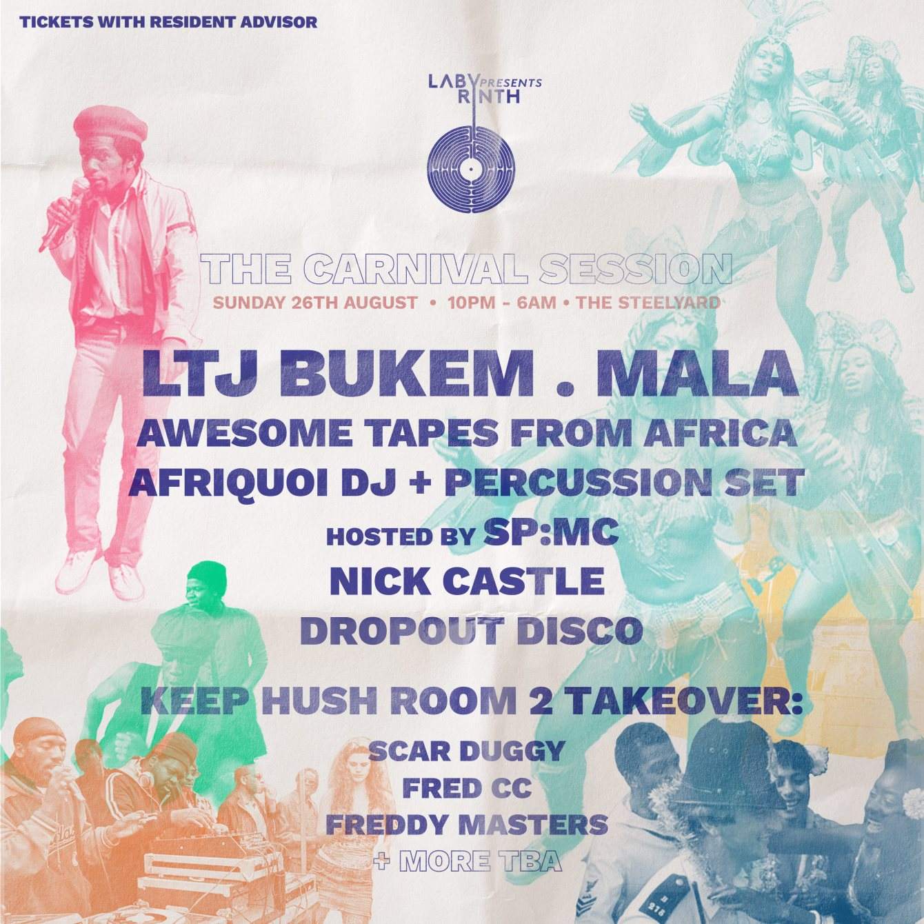 The Carnival Session: LTJ Bukem, Mala, Awesome Tapes From Africa, Afriquoi, SP:MC, Keep Hush - フライヤー表