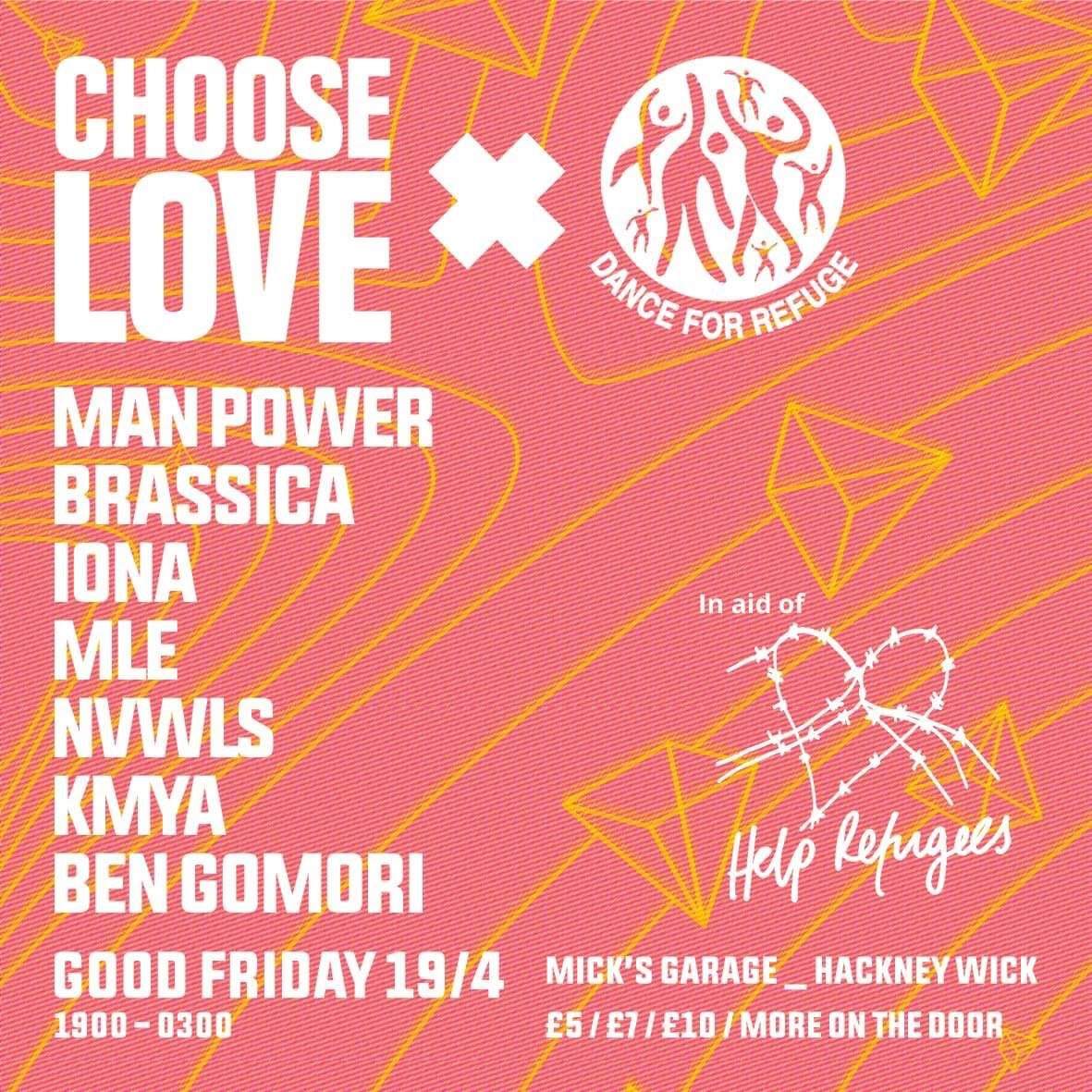 Choose Love x Dance For Refuge with Man Power, Brassica, Iona & More - Página frontal