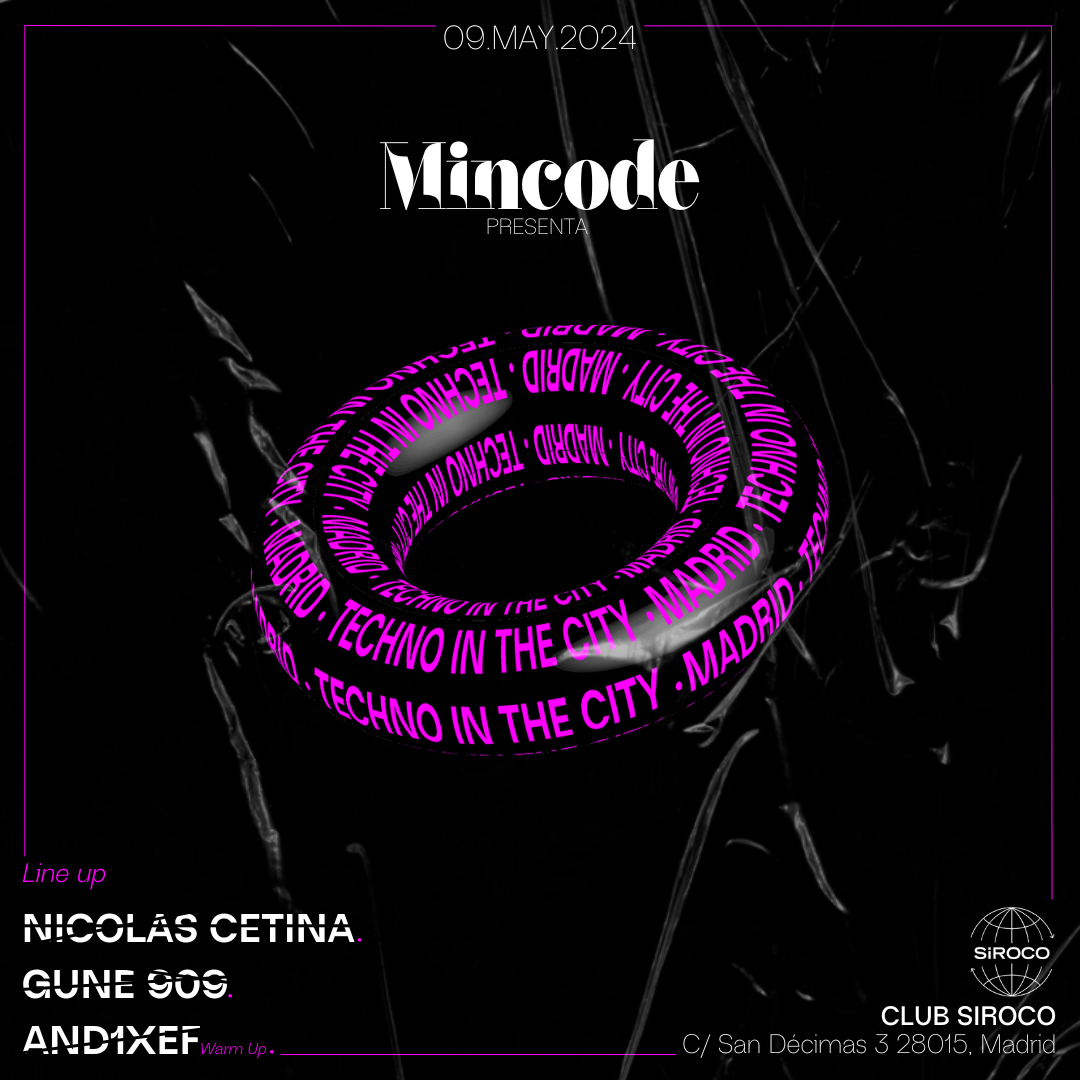 Techno in the City Madrid X Mincode W/ Nicolas Cetina - Página frontal