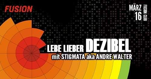 Lebe Lieber Dezibel with Stigmata aka Andre Walter - Página frontal