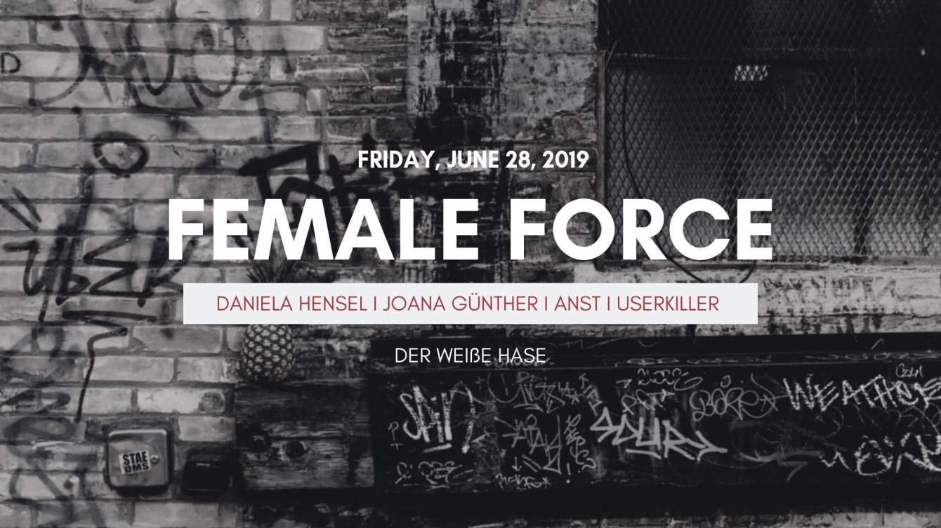 Female Force with Daniela Hensel, ANST, Joana Günther - フライヤー表