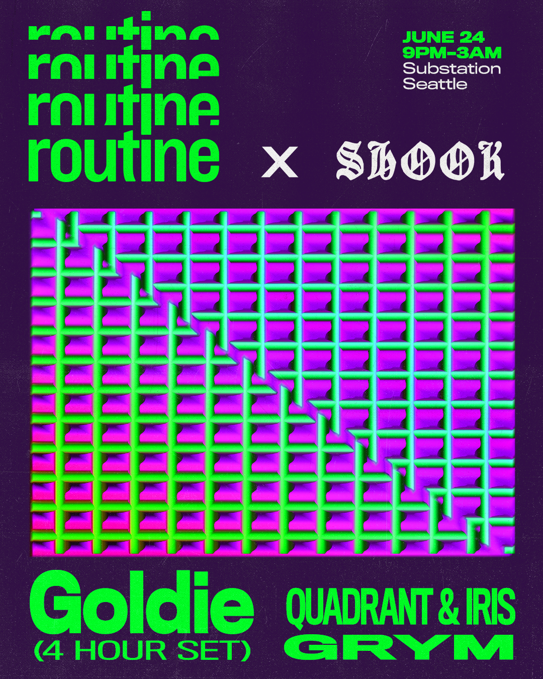 Routine x Shook: Goldie (4 Hour Set) - フライヤー表
