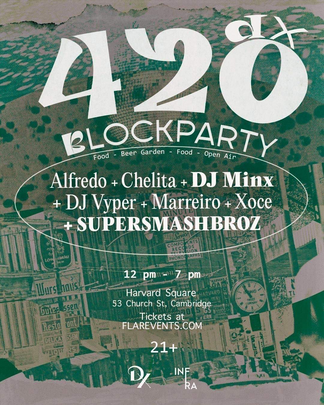 Infra x Dx: 4/20 open air block party with DJ Minx, Alfredo, Chelita, Marreiro & Xoce - Página frontal