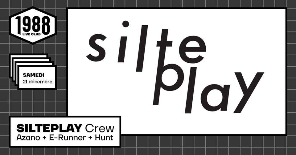 Silteplay Crew - フライヤー表