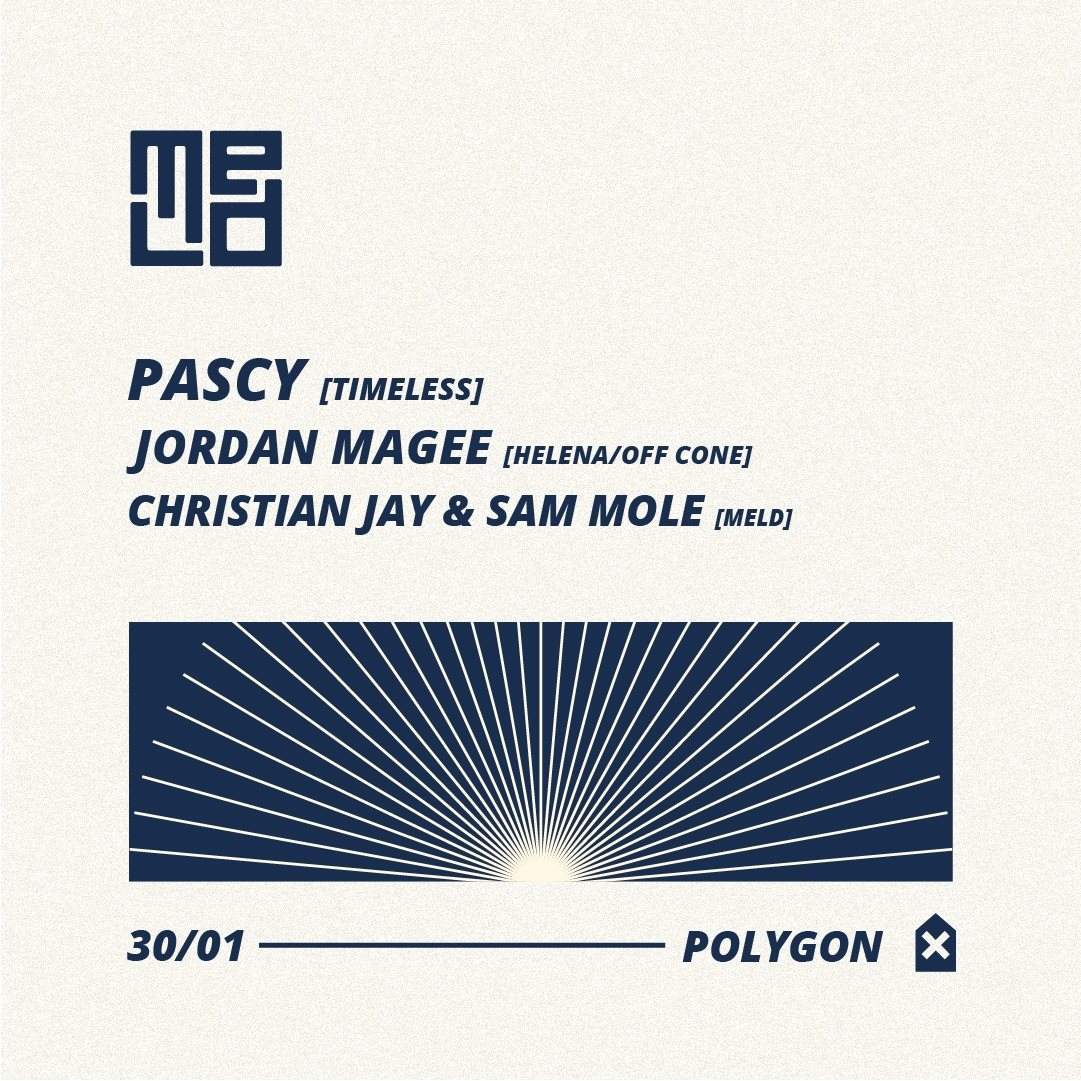 [CANCELLED] Griessmuehle im Exil - MELD with Pascy, Jordan Magee, Christian Jay & Sam Mole - フライヤー表