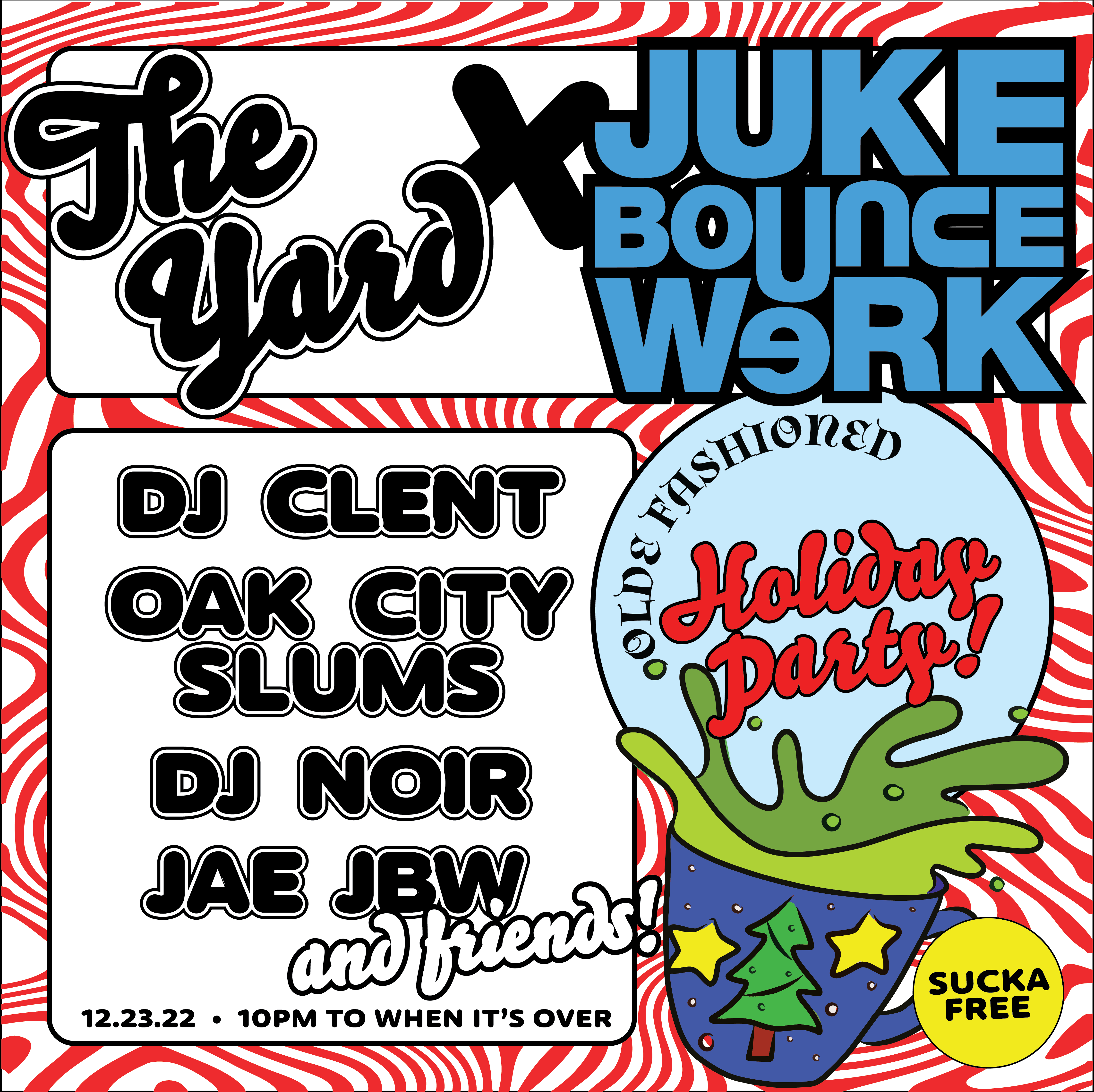 The Yard X Juke Bounce Werk Holiday Party - Página frontal