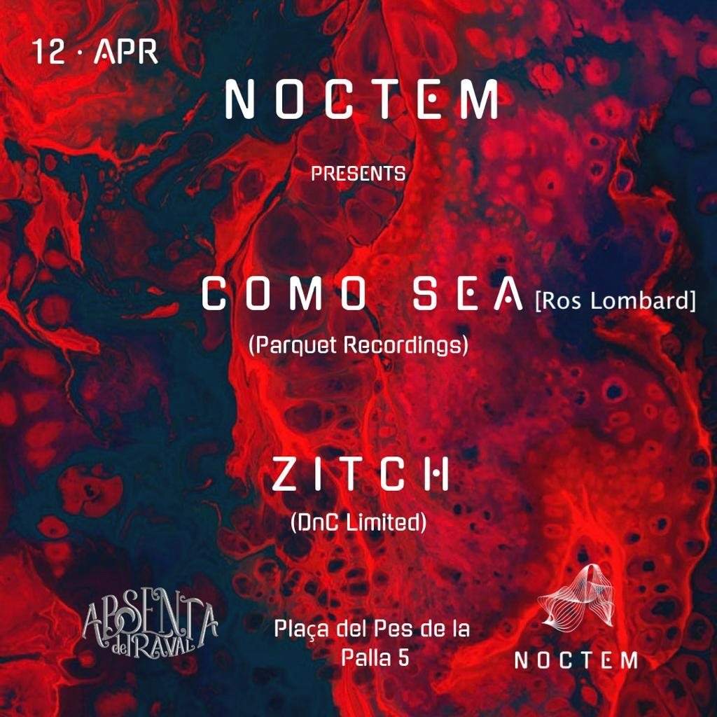 Noctem presents: Como Sea [Ros Lombard] / Zitch - フライヤー表