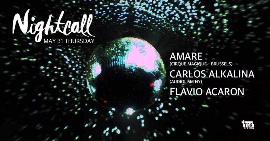 Nightcall with Amare, Carlos Alkalina, Flavio Acaron - フライヤー表