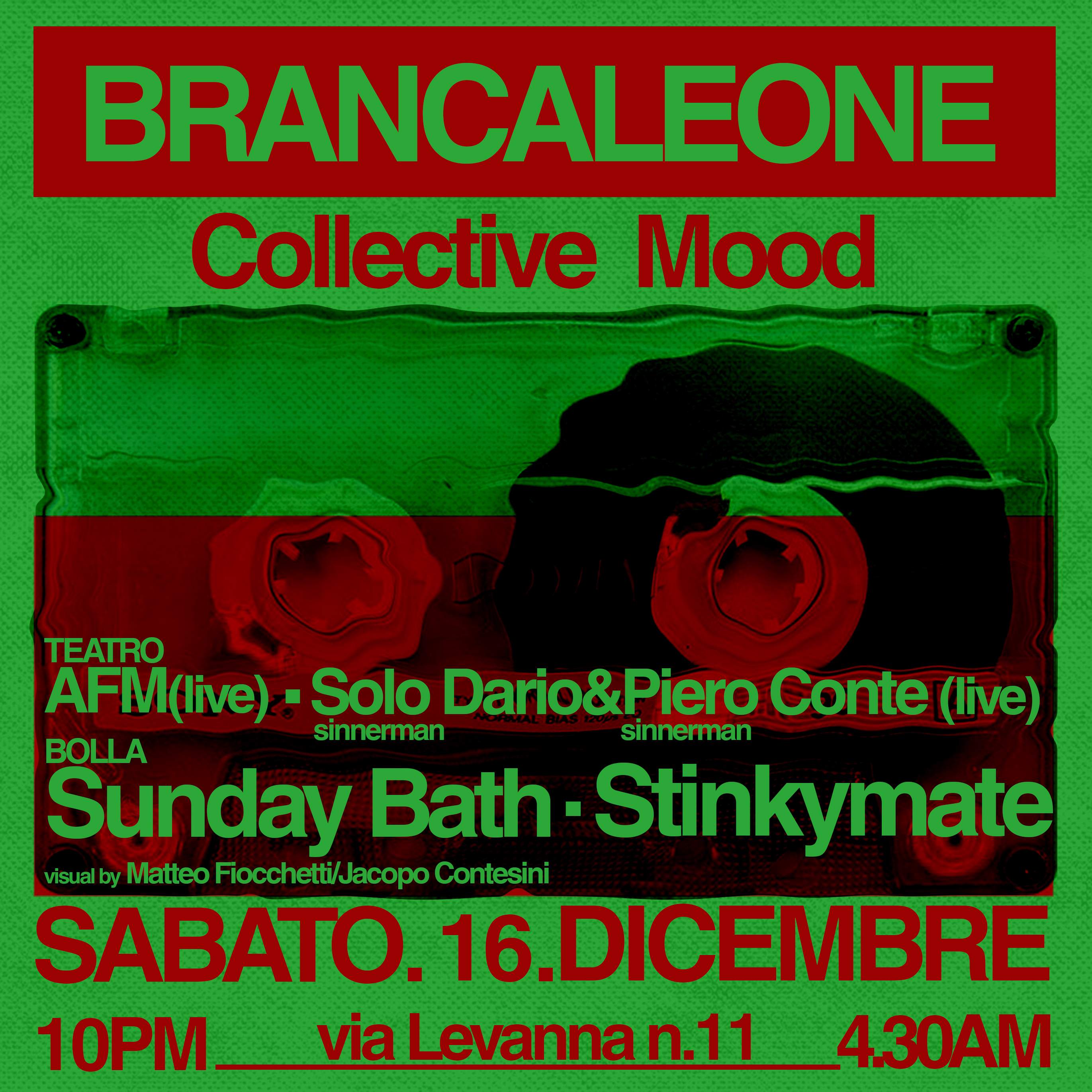 CollectiveMood x Brancaleone with AFM, Solo Dario & Piero Conte, Sunday Bath, Stinkymate - フライヤー表