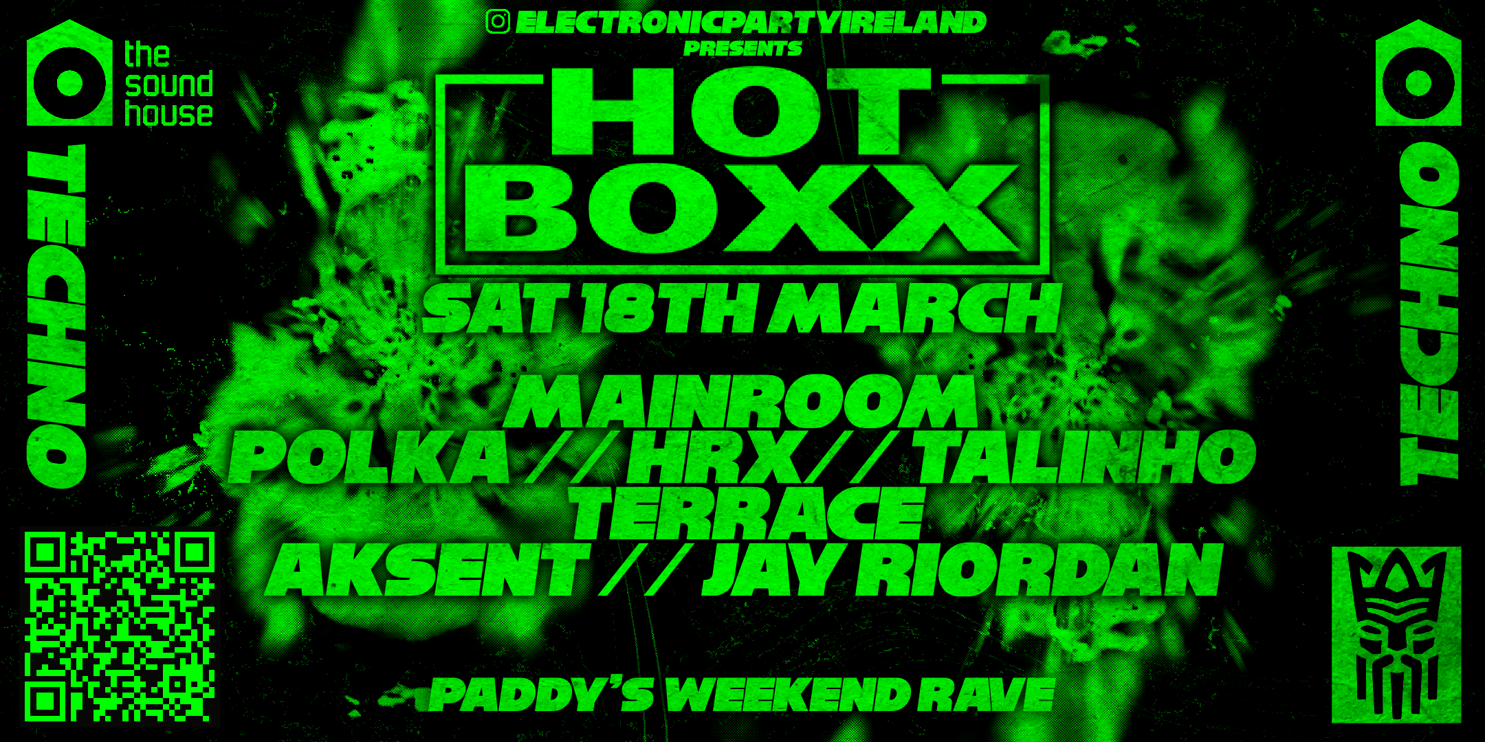 Electronic Party Ireland: Techno HOTBOXX - Paddy's Rave at The Sound ...