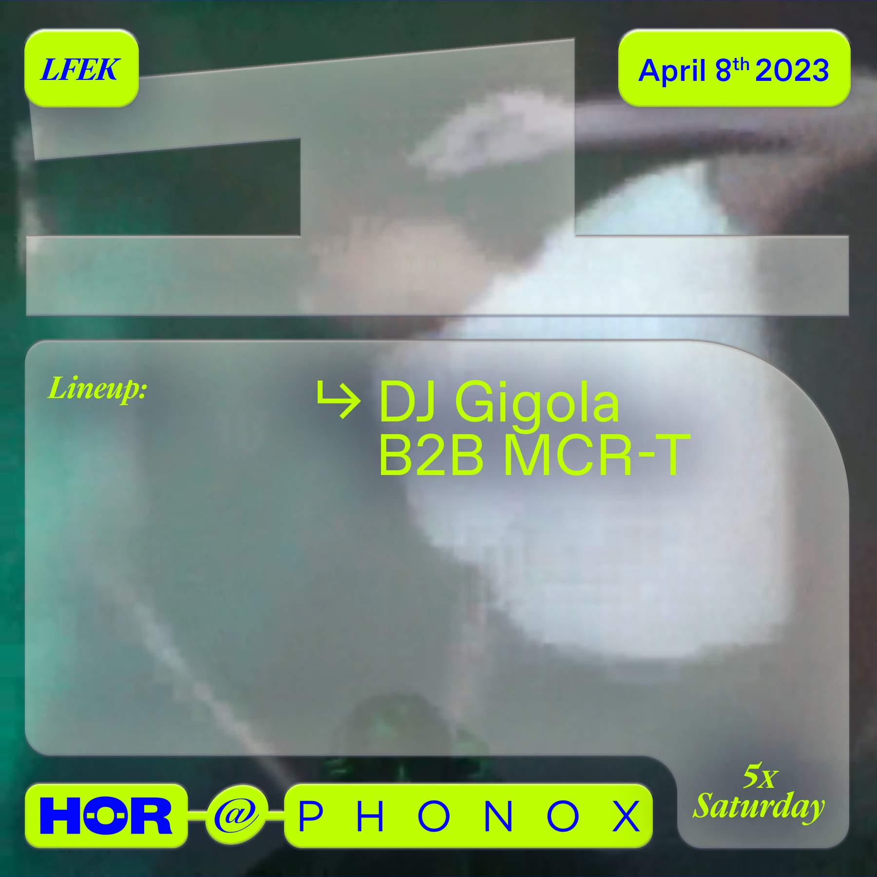 HÖR Berlin: 5 Saturdays at Phonox (with Live From Earth Klub - 8th April) - Página frontal