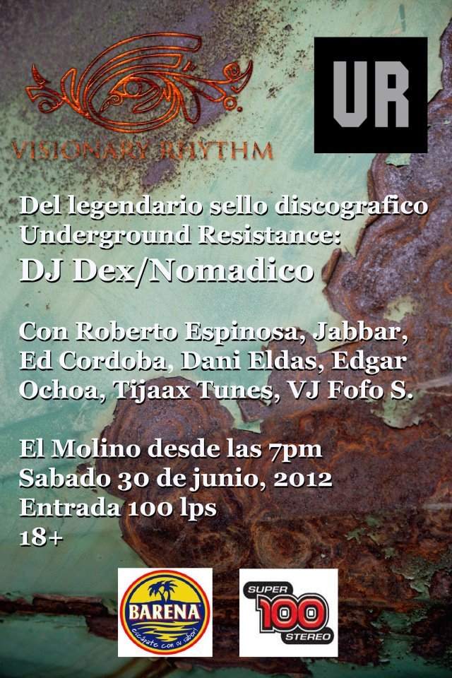 Visionary Rhythm presenta: DJ DEX/Nomadico (Underground Resistance, Detroit) - Página frontal
