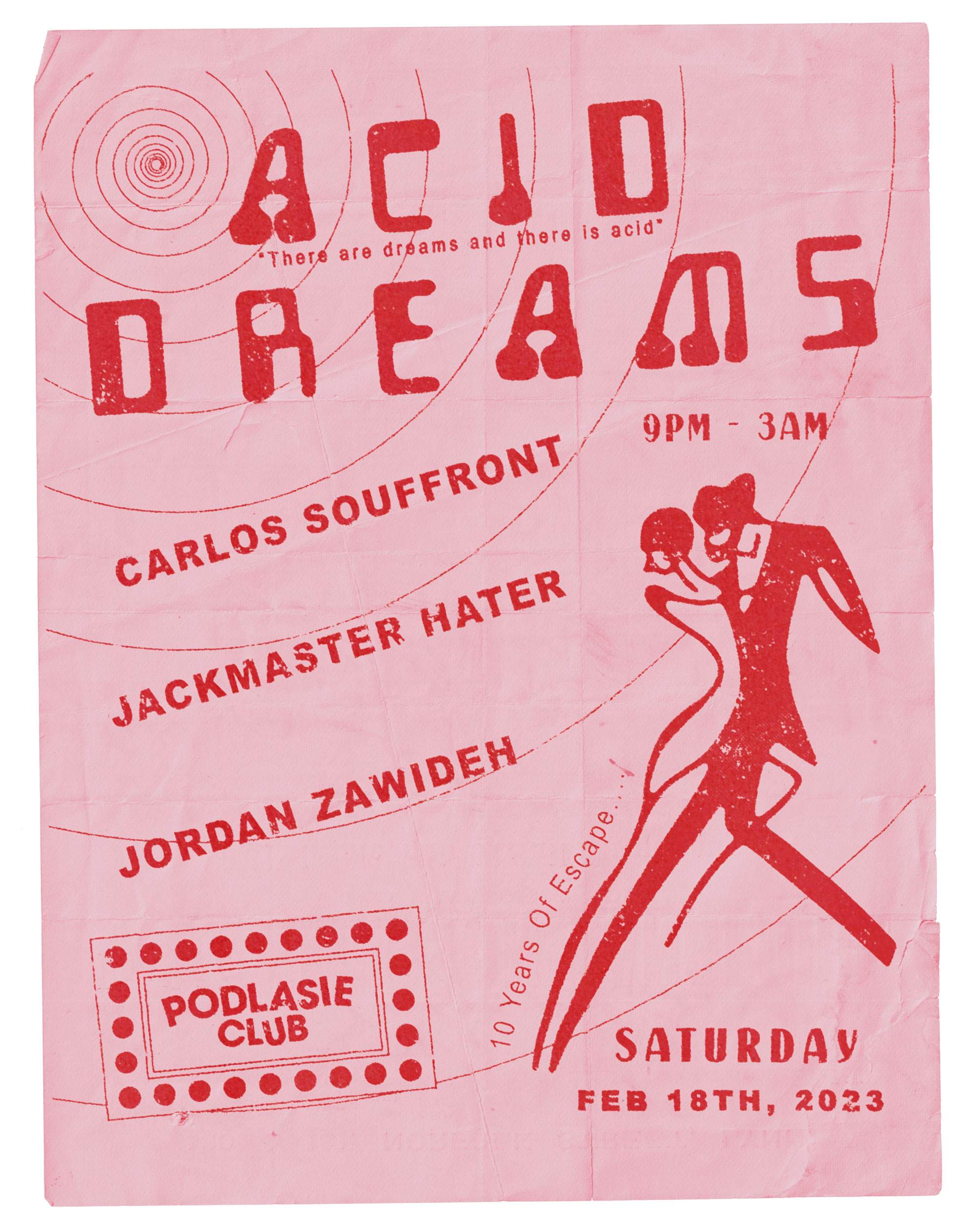 Acid Dreams: 10 Years of Escape - フライヤー表