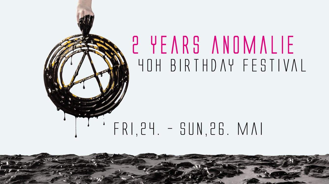 2 Years Anomalie - 40h Birthday Festival & Open Air - Página frontal