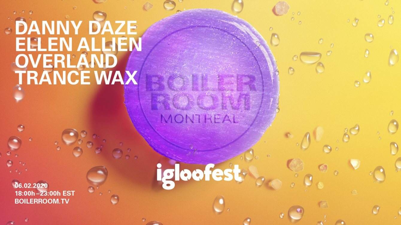Boiler Room x Igloofest Montréal - Página frontal