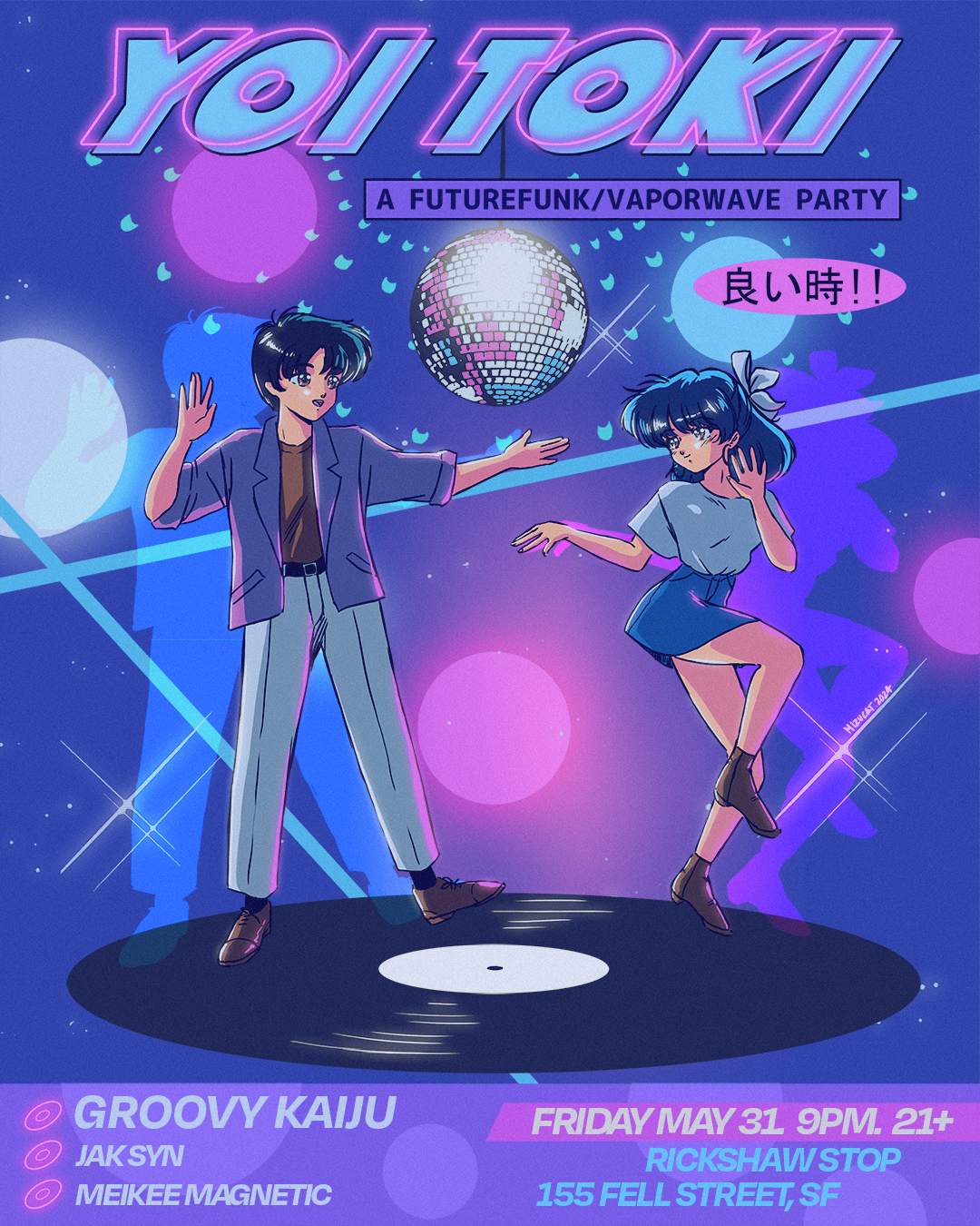 YOI TOKI - A Future Funk / Vaporwave Party at Rickshaw Stop, San 