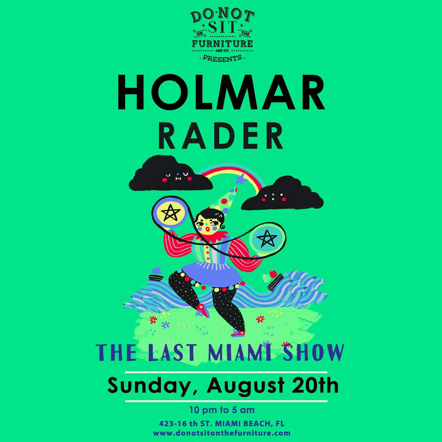 Holmar & Rader at Do Not Sit On The Furniture, Miami