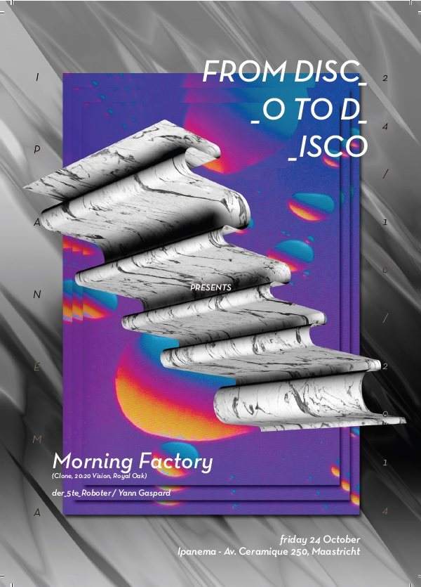 From Disco To Disco presents: Morning Factory - フライヤー表