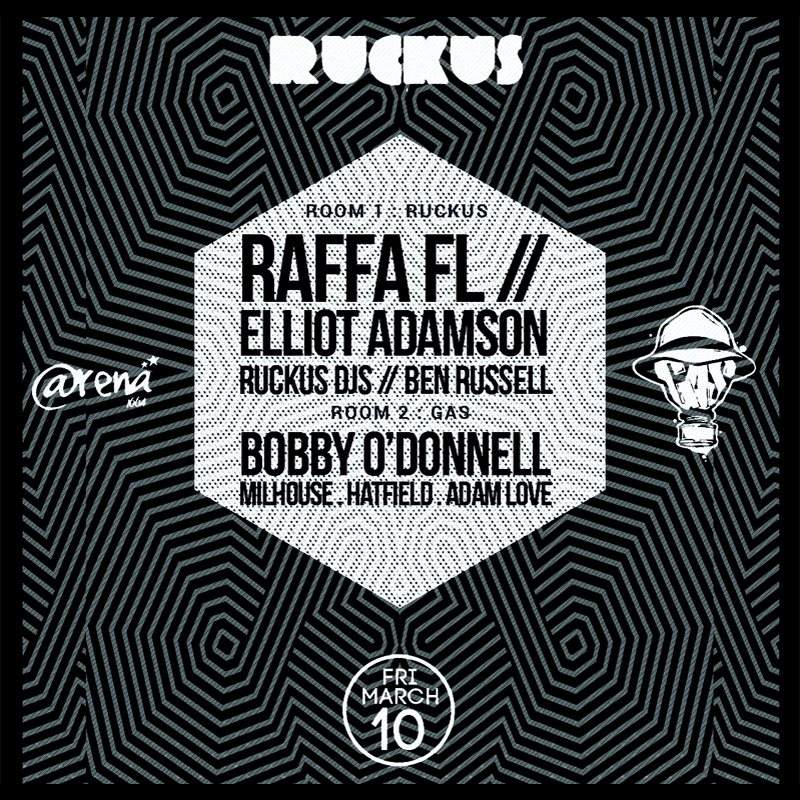 Ruckus with Raffa FL, Elliot Adamson & Bobby O'Donnell - Página frontal