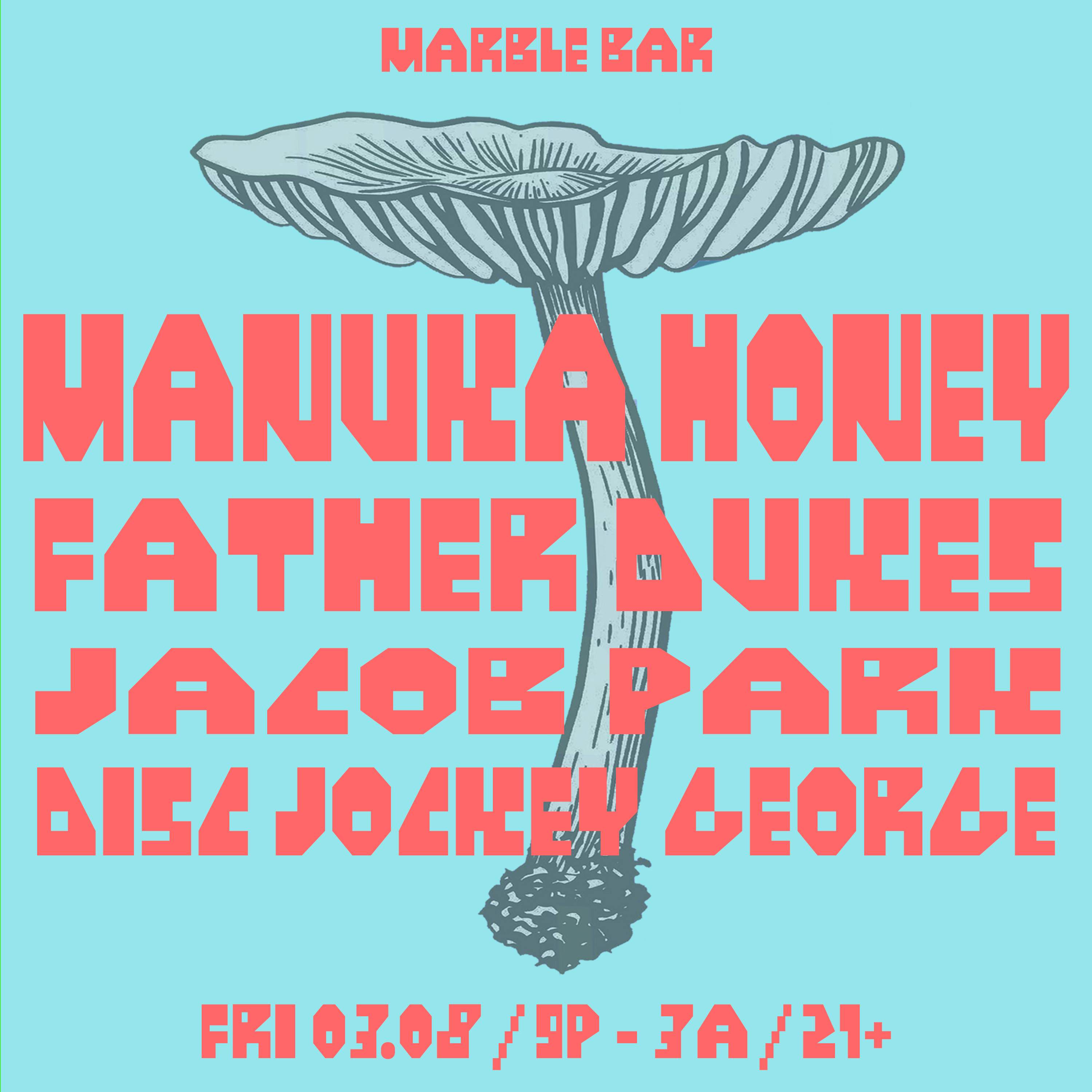 Marble Bar Pres. Manuka Honey with Father Dukes, Jacob Park & Disc Jockey George - Página frontal