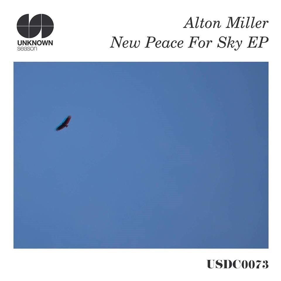 my House + Alton Miller vol.16 Unknown Season presents Alton Miller - New Peace For Sky EP Rele - Página trasera