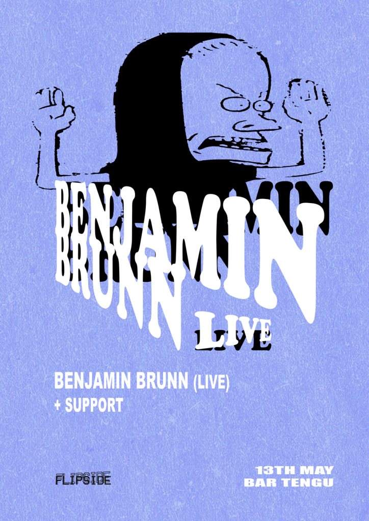 Flipside: Benjamin Brunn (Live) - フライヤー表