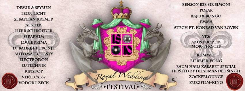 Royal Wedding Festival with Demir & Seymen, Leon Licht, Sebastian Kremer, Alhek and More - フライヤー表