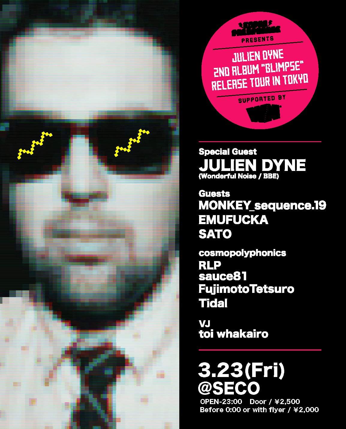 Cosmopolyphonic presents Julien Dyne 2nd Album glimpse Release Tour - フライヤー表