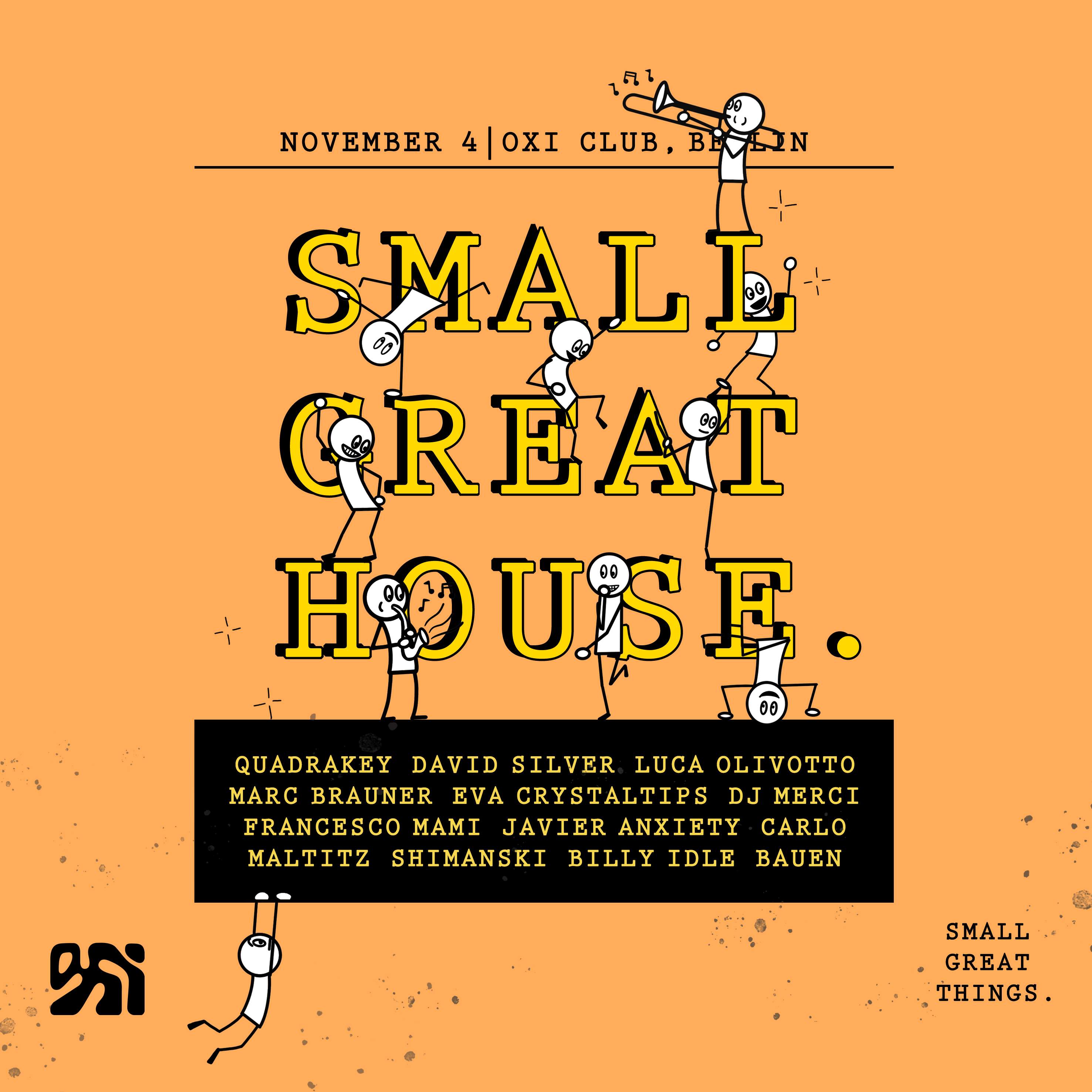 Small Great House (Small Great Things.) - フライヤー裏