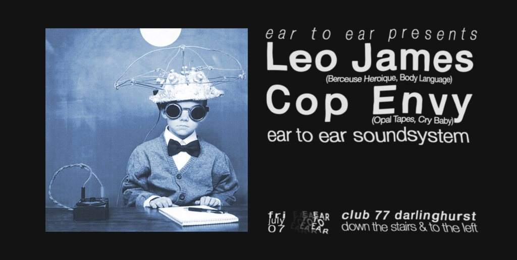 Ear to Ear presents Leo James & Cop Envy - Página frontal