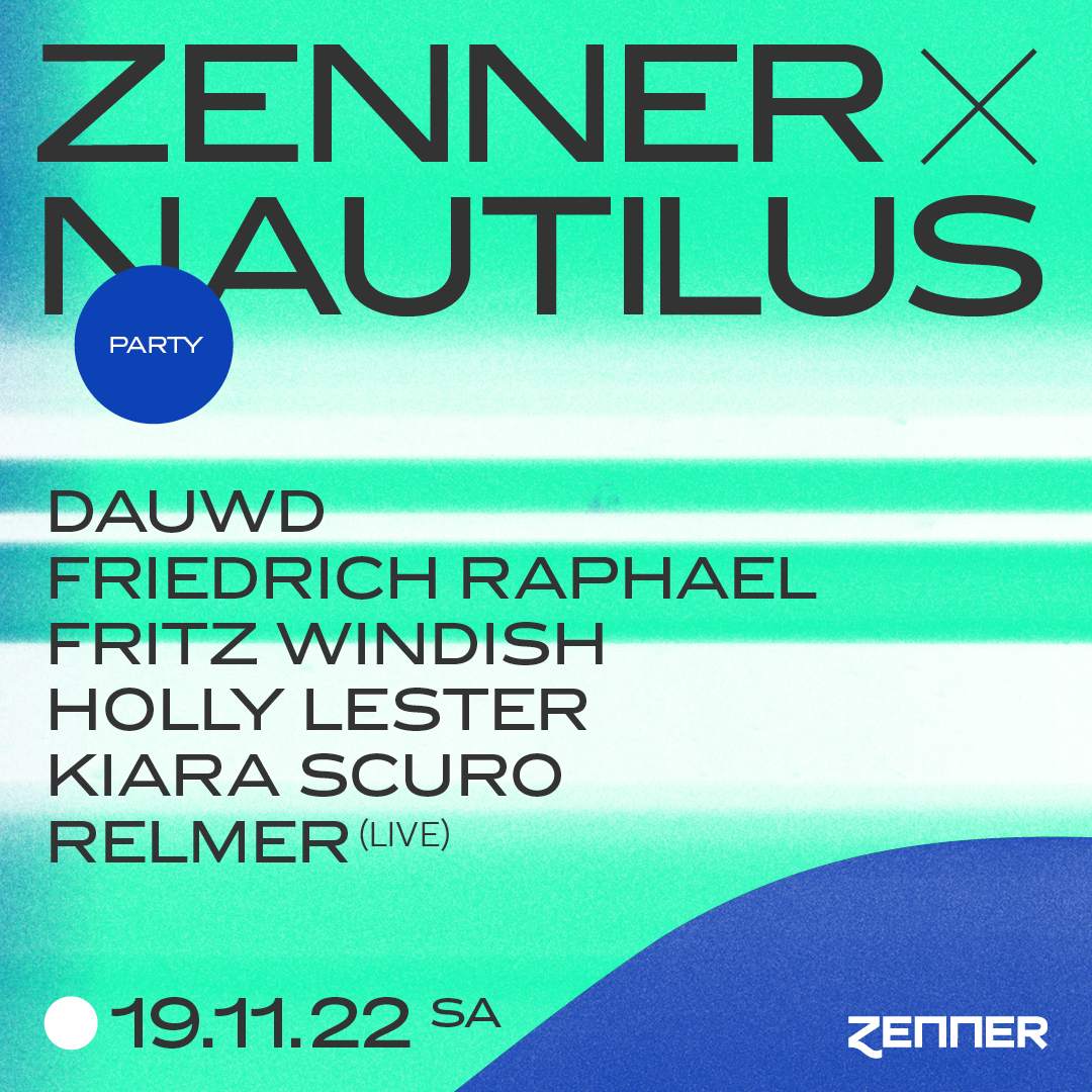 ZENNER x Nautilus (Day Time) at ZENNER, Berlin