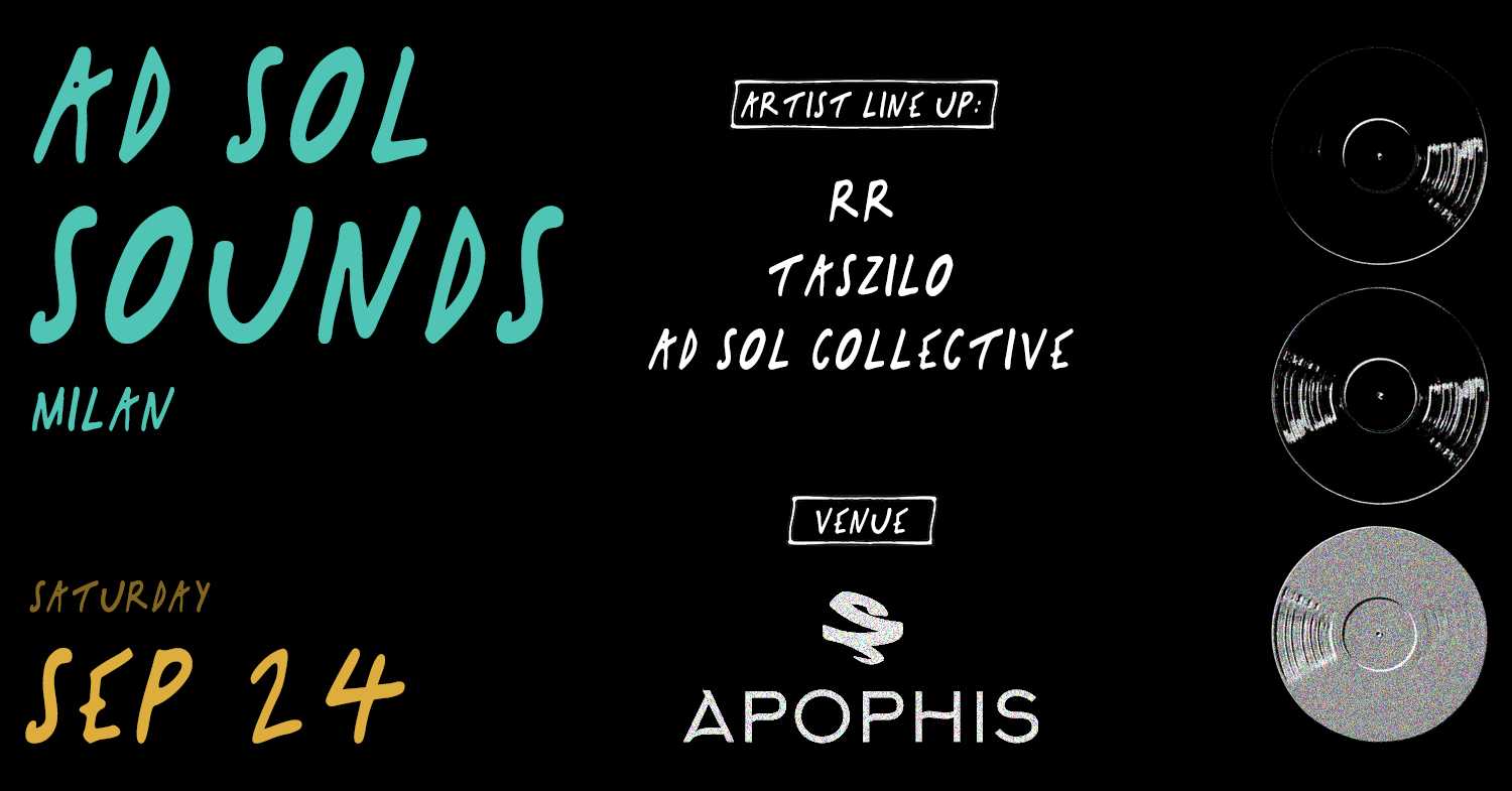 ad Sol Sounds Milan: RR, Taszilo & ad Sol Collective - フライヤー表