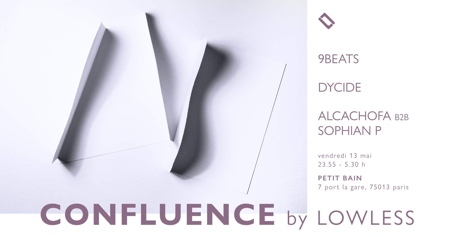 Confluence by Lowless: Dycide, 9beats, Alcachofa b2b Sophian P - フライヤー表