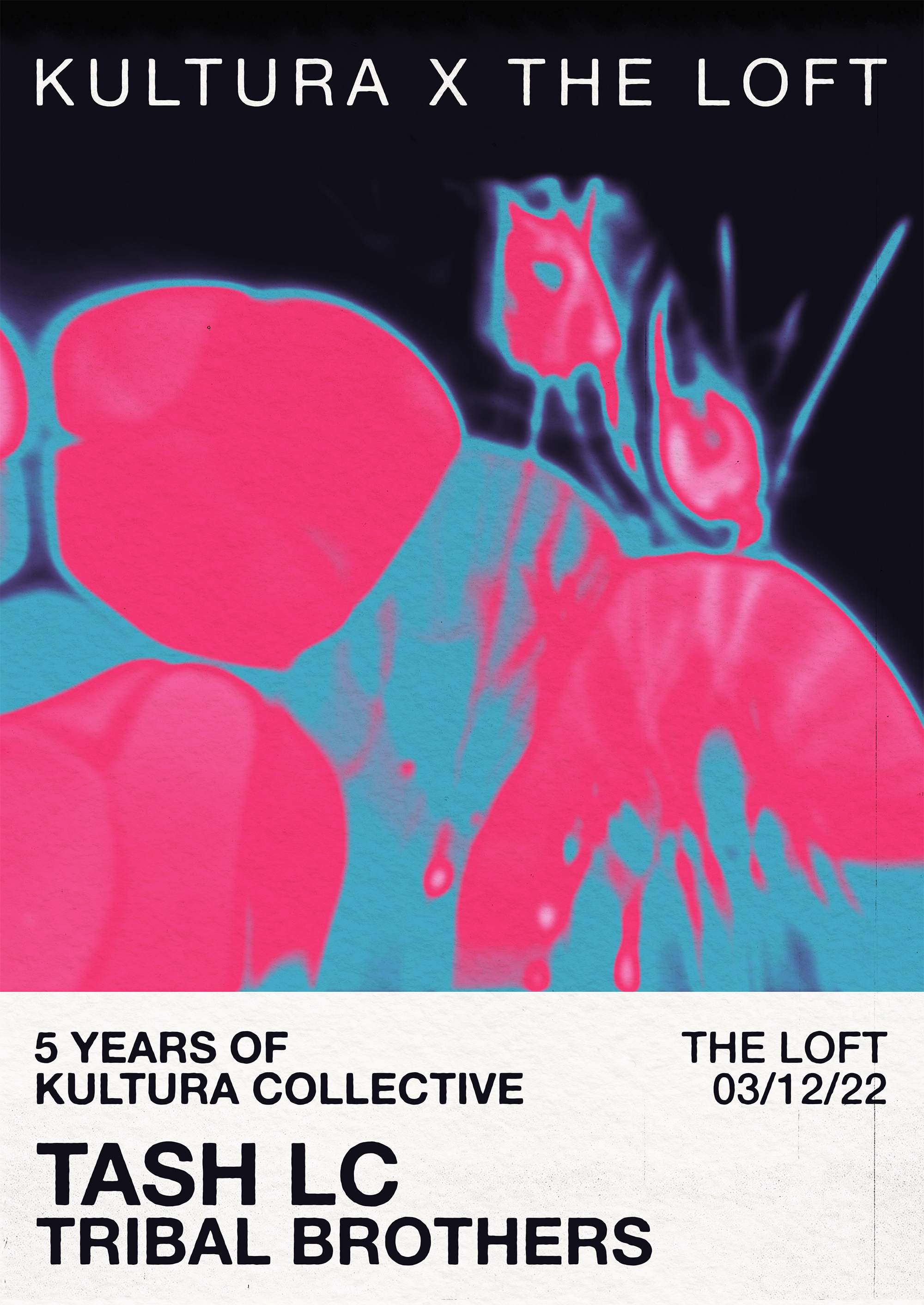 Kultura x The Loft: 5 Years of Kultura Collective with Tash LC & Tribal Brothers - Página frontal